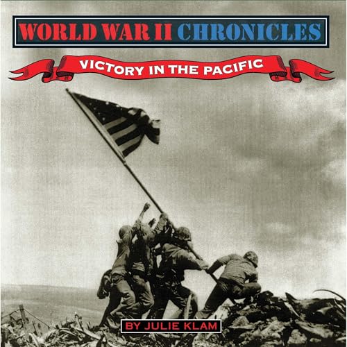 World War II Chronicles, Victory in the Pacific by Julie Klam episode artwork