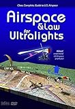 Airspace & Law for Ultralights