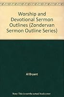 Sermon Outlines for Worship and Devotional Services B000IMSPXE Book Cover