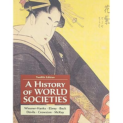 A History of World Societies, Combined Volume