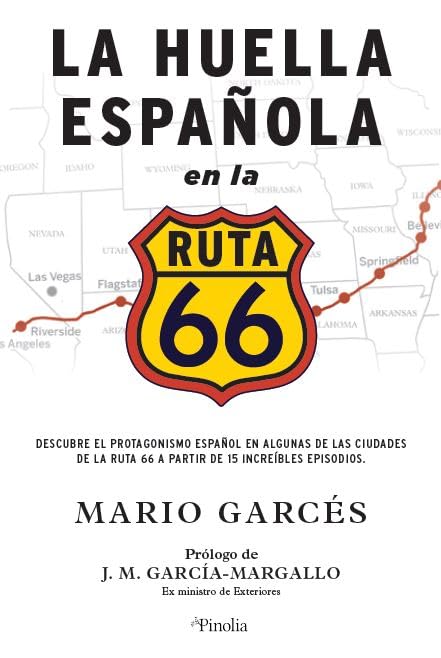 La huella española en la Ruta 66 (Pinolia)