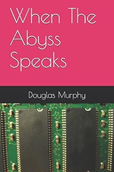 Paperback When The Abyss Speaks Book