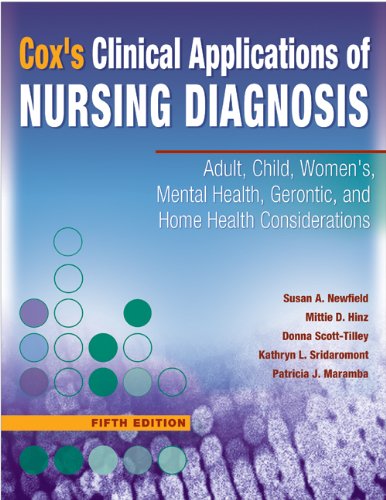 Cox's Clinical Applications of Nursing Diagnosis Adult, Child, Women's, Mental Health, Gerontic, and Home Health Considerations