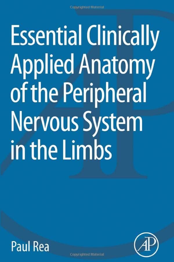 Essential Clinically Applied Anatomy of the Periph