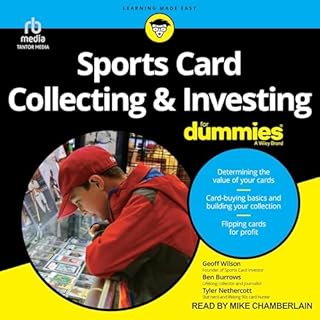 Sports Card Collecting & Investing for Dummies Audiolibro Por Ben Burrows, Geoff Wilson, Tyler Nethercott arte de portada
