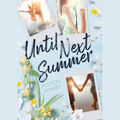 Page de couverture de Until Next Summer
