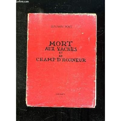 Mort aux vaches et au champ d'honneur.