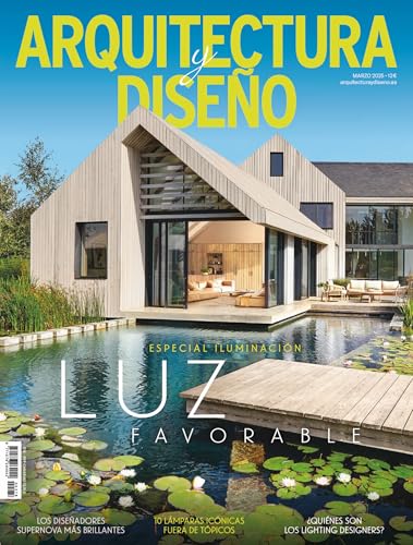 Arquitectura y Diseño #278 | ESPECIAL ILUMINACIÓN
