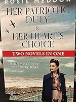 Her Patriotic Duty / Her Heart's Choice 166720260X Book Cover