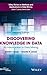 Discovering Knowledge in Data: An Introduction to Data Mining (Wiley Series on Methods and Applications in Data Mining) -  Larose, Daniel T., Hardcover