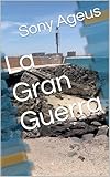  La Gran Guerra