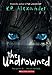 The Undrowned