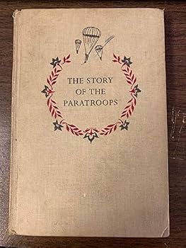 Hardcover The Story of the Paratroopers Book