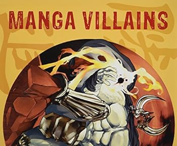 Manga Villains - Step by Step - Bad Guys and Bad Girls