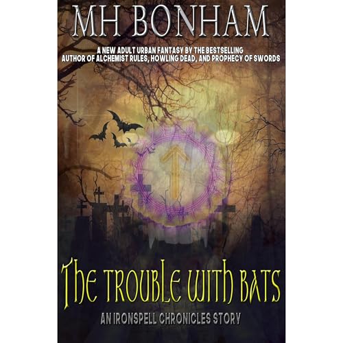 The Trouble with Bats: An Adult Urban Fantasy Audiolibro Por MH Bonham arte de portada