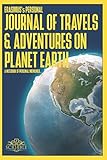  ERASMUS\'s Personal Journal of Travels & Adventures on Planet Earth - A Notebook of Personal Memories: 150 Page Custom Travel Journal . Dotted Grid ... . Colour Softcover design. 6x9in .