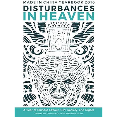 Disturbances in Heaven: Made in China Yearbook 2016