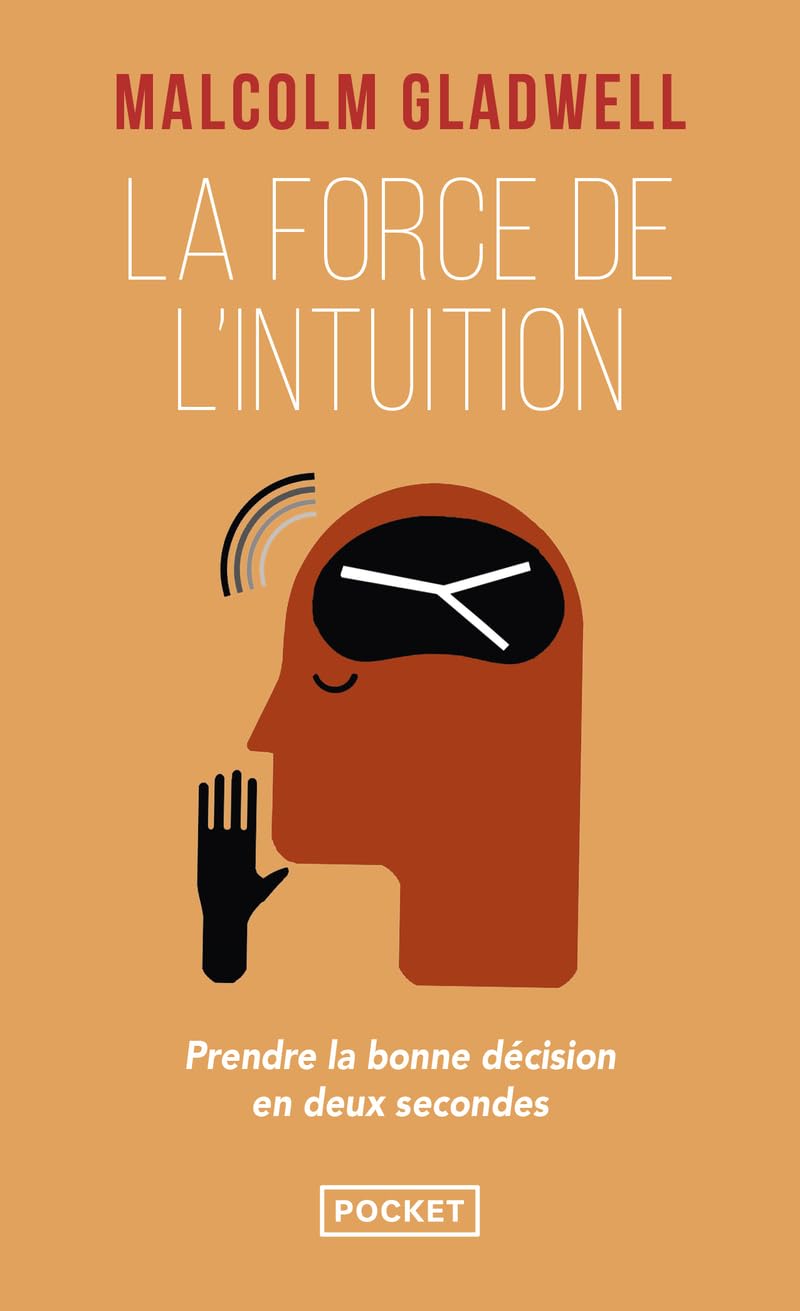 La force de l'intuition (Evol - dev't personnel)