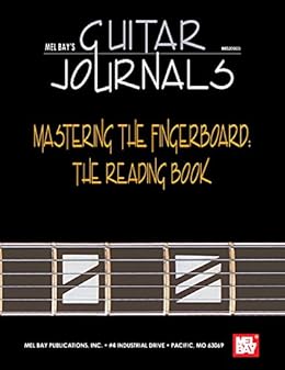 Amazon Com Guitar Journals Mastering The Fingerboard The Reading Book Ebook Bay William Kindle Store