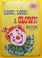 Look! Look! A Clown Book (A Golden Reader) B0007E538I Book Cover