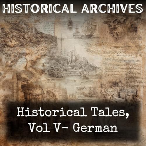『Historical Tales, Vol V- German』のカバーアート
