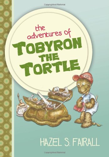 The Adventures of Tobyron the Tortle