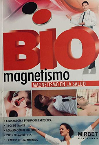 Bio Magnetismo - Magnetismo En La Salud