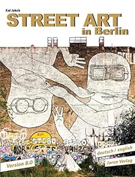 Paperback Street Art in Berlin: Version 8.0 [German] Book