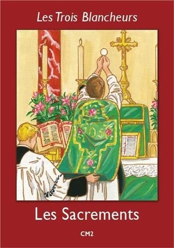 Télécharger Les sacrements CM2 PDF