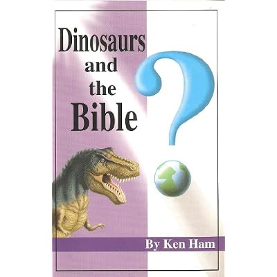 Dinosaurs and the Bible