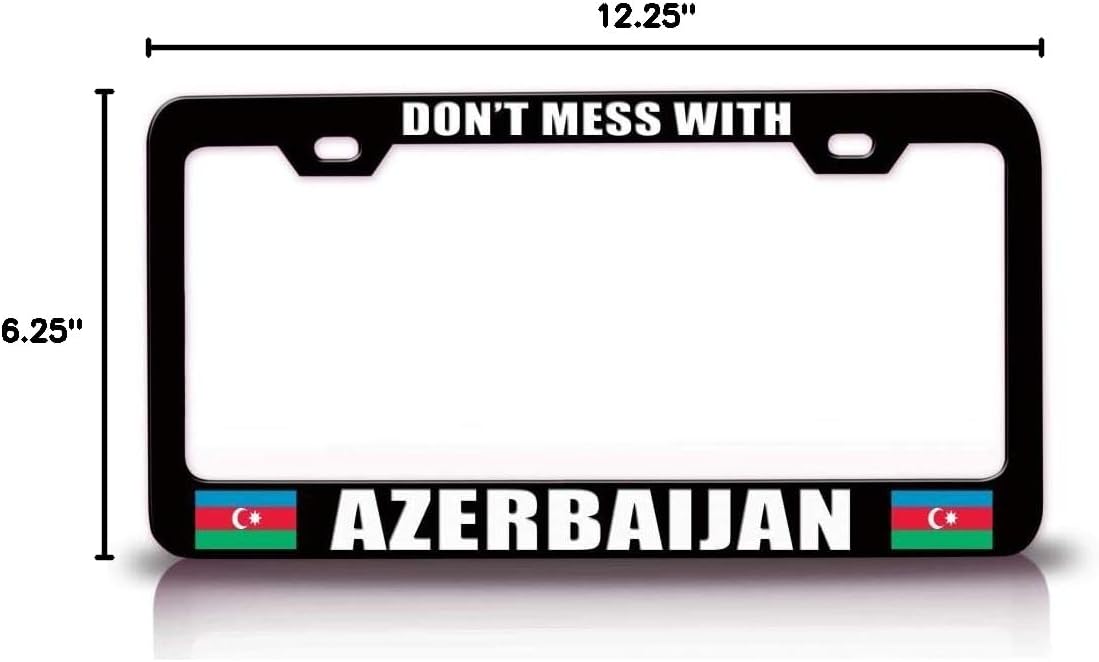Dont Mess with Azerbaijan Flag Metal Car SUV Truck License Plate Frame Bl b93