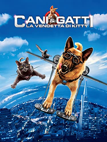  Cani & Gatti: La vendetta di Kitty