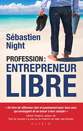 Télécharger Profession : Entrepreneur Libre PDF