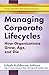 Managing Corporate Lifecycles - Volume 1