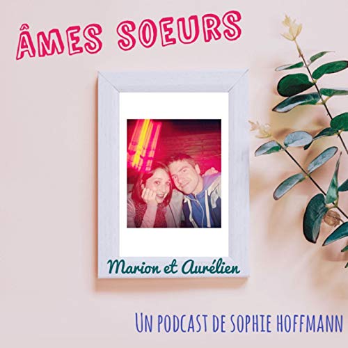 Marion et Aur&eacute;lien