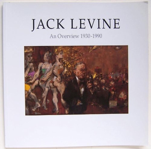 Jack Levine: An Overview 1930-1990 B000J3X71W Book Cover