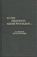In The Beginning There Was Black... B003E1M65E Book Cover