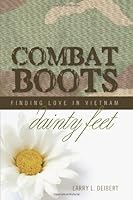 Combat Boots Dainty Feet 0557360722 Book Cover