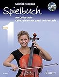  Celloschule: Cello spielen mit Spaß und Fantasie. Band 1. 1-3 Violoncelli, teilweise mit Klavier. Spielbuch mit CD.