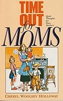 Time out for moms 0828006482 Book Cover