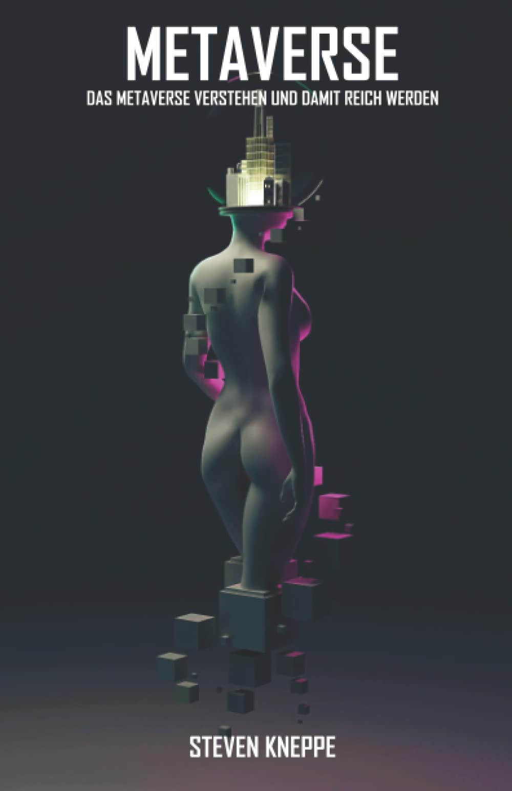 Metaverse: Das Metaverse verstehen und damit reich werden. (German Edition)