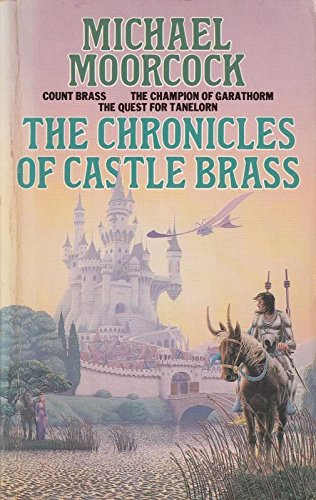 Buy "Count Brass", "Quest for Tanelorn", "Champion of Garathorm" (The Chronicles of Castle Brass) — BookShops.in