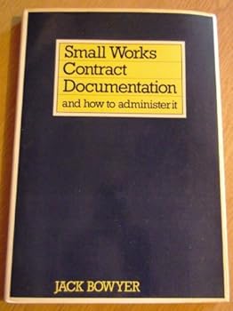 Hardcover Small works contract documentation, and how to administer it Book