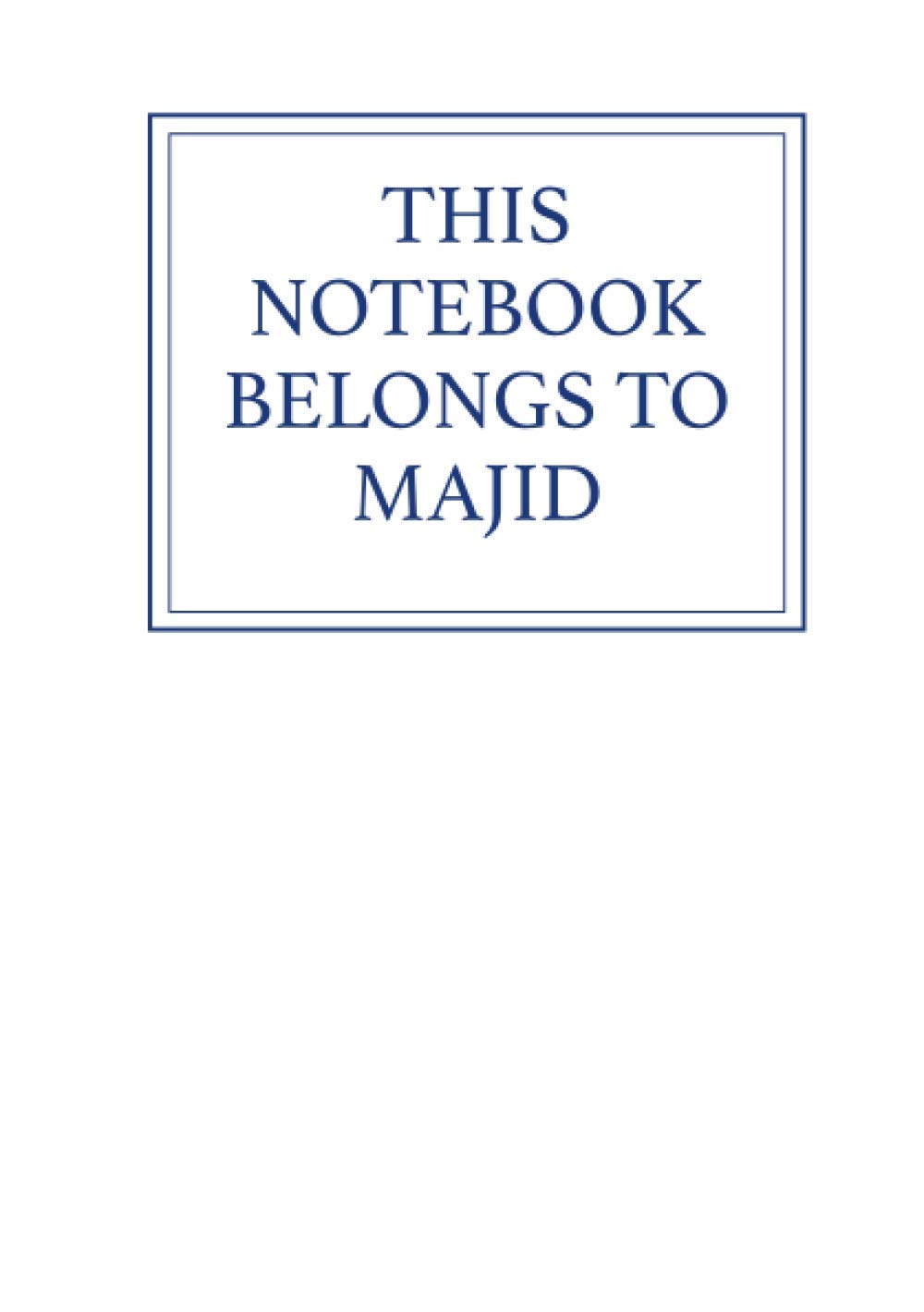 This Notebook Belongs to Majid