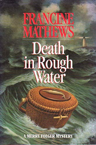 Death in Rough Water: A Merry Folger Mystery