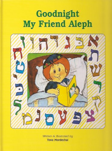 Image of Goodnight My Friend Aleph: A Story for Little Children