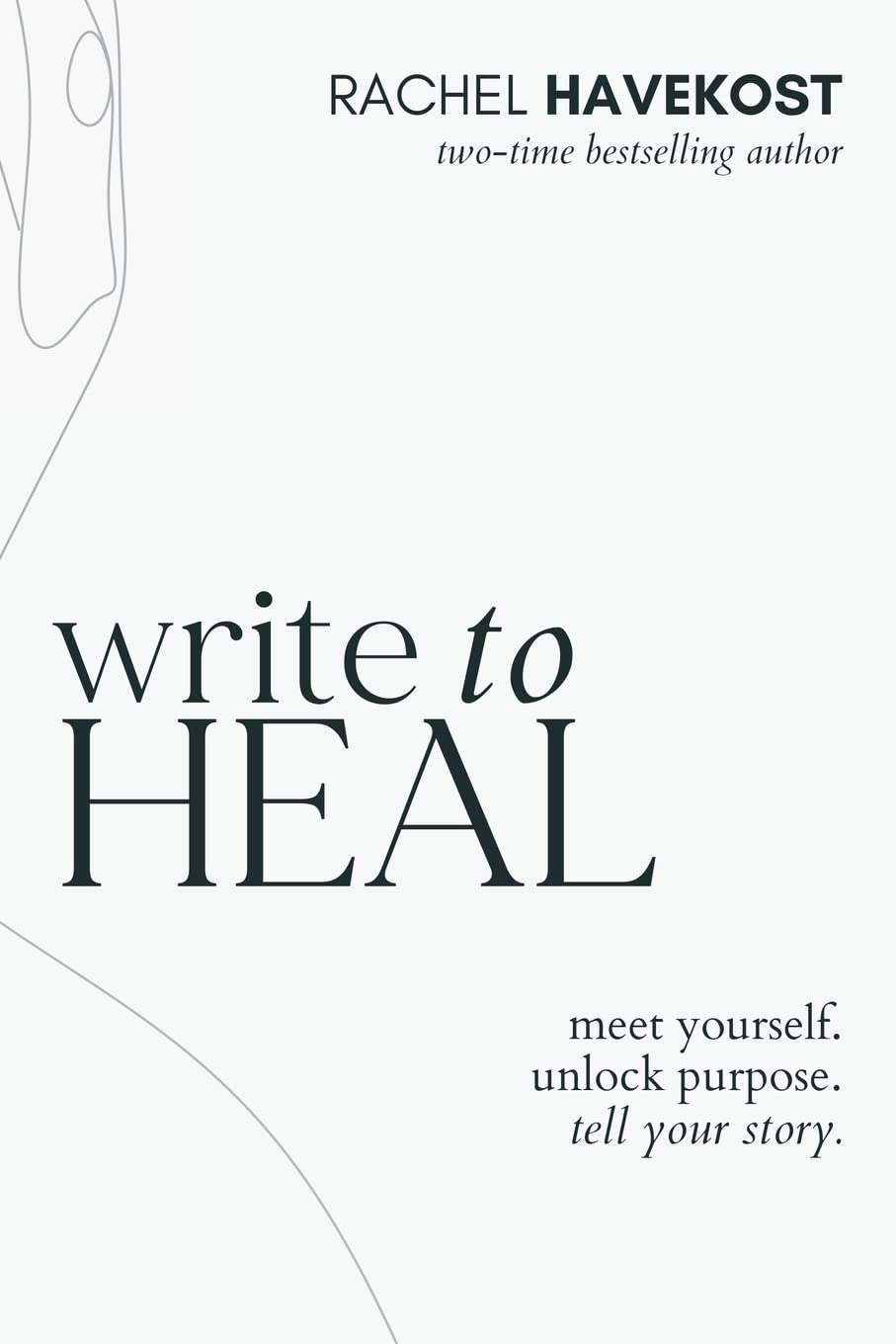Write to Heal: 30 Questions to Meet Yourself, Unlock Creative Purpose, & Find the Courage to Tell Your Story: A 30 Day Workbook for healing the past, ... your story: 4 (Pretty Human Guided Journals)
