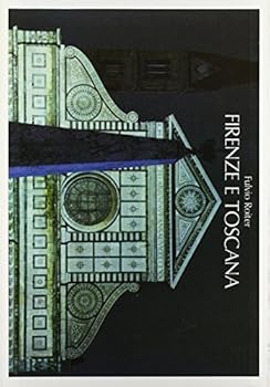 Hardcover Firenze e Toscana (Florence and Tuscany) (Italian Edition) [Italian] Book