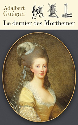 Le dernier des Morthemer (French Edition)