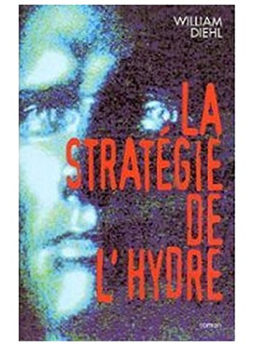 La stratégie de l'hydre
